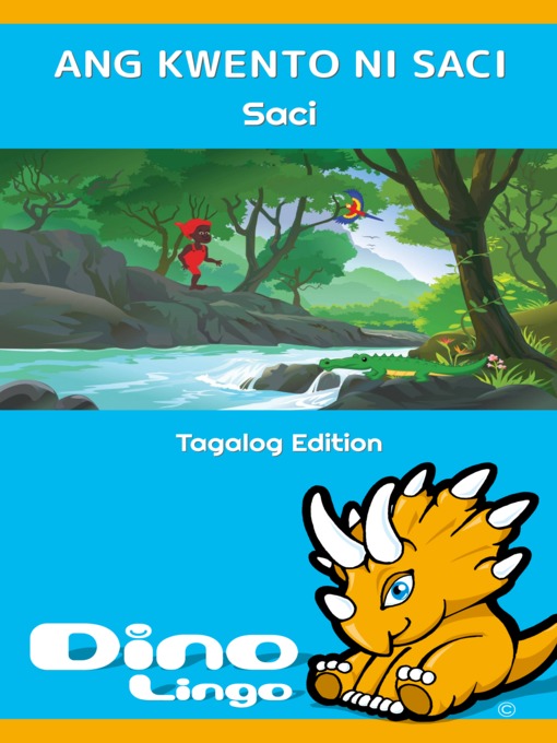 Title details for ANG KWENTO NI SACI / The Story of Saci by Dino Lingo - Available